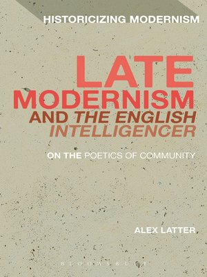 cover image of Late Modernism and 'The English Intelligencer'